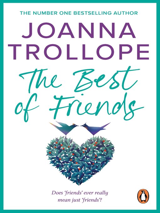 Title details for The Best of Friends by Joanna Trollope - Available